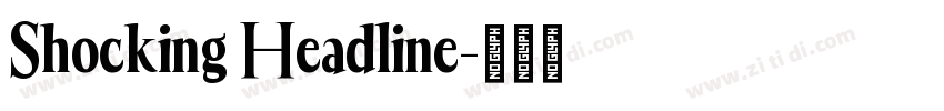 Shocking Headline字体转换